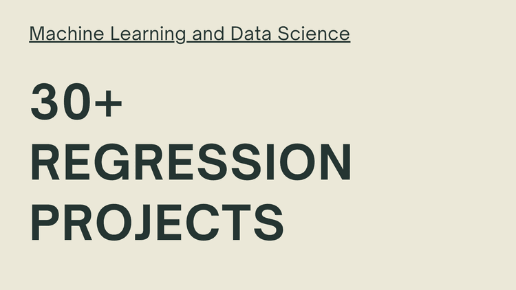 Machine Learning Regression Projects